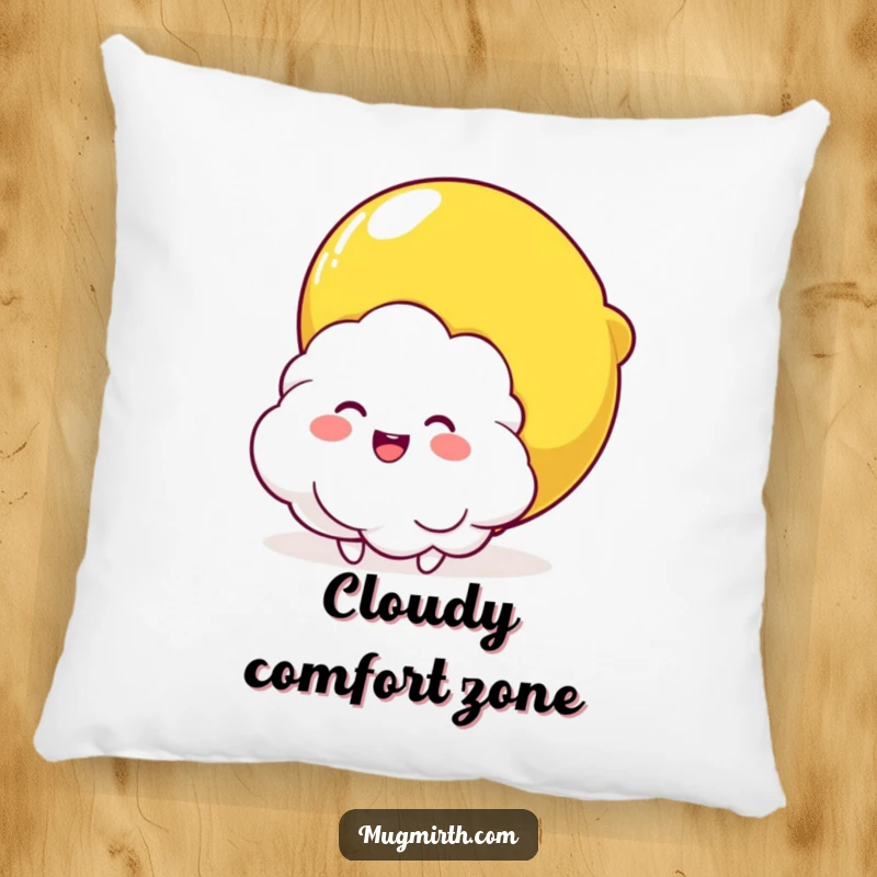 Funny Cloud and Lemon Hug Pillow: A soft decorative pillow with a funny design of a fluffy cloud character being squeezed by a giant lemon.