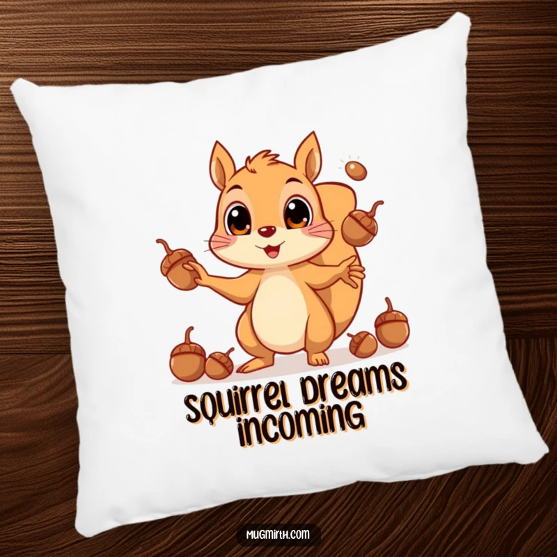 Funny pillow with a design of a squirrel frantically juggling acorns, its eyes wide with comedic panic.