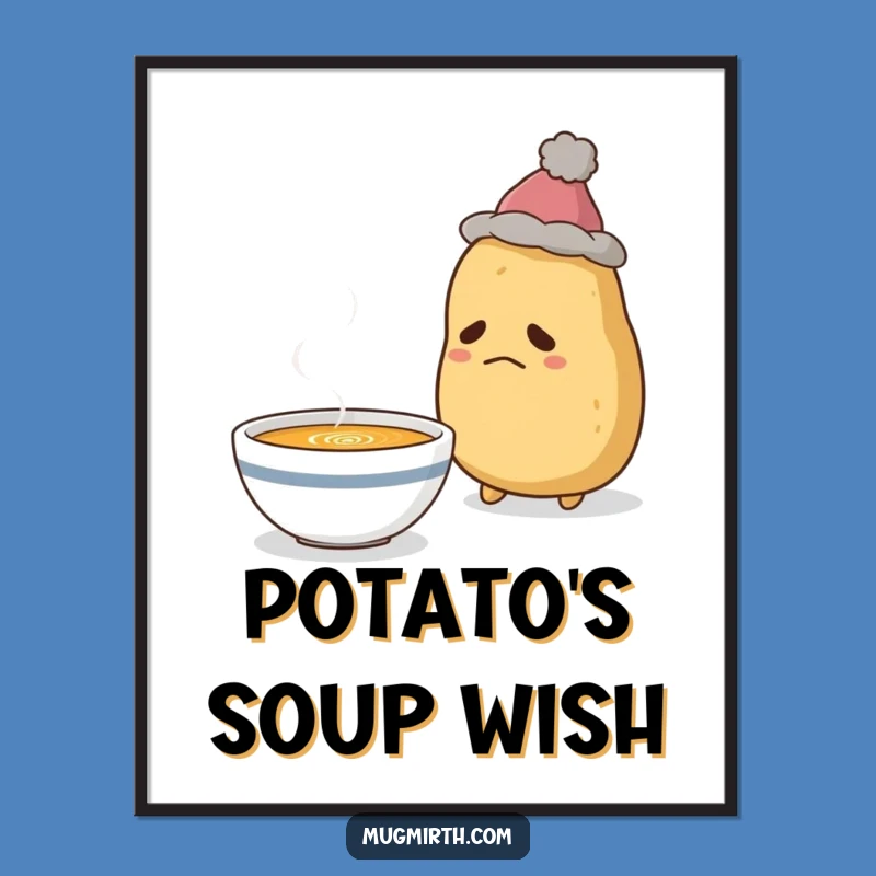 Funny Sad Potato Soup Digital Art: Instant Comfort & Whimsy!