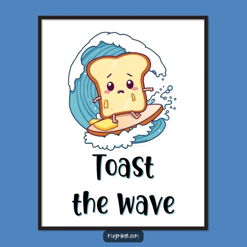 Funny Surfing Toast Digital Art: Hilarious Printable Breakfast Decor