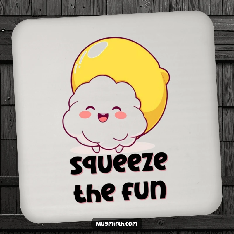 Funny Cloud and Lemon Squeeze Drink Coaster: A humorous coaster depicting a fluffy cloud character being squeezed by a smiling lemon. Protects surfaces.