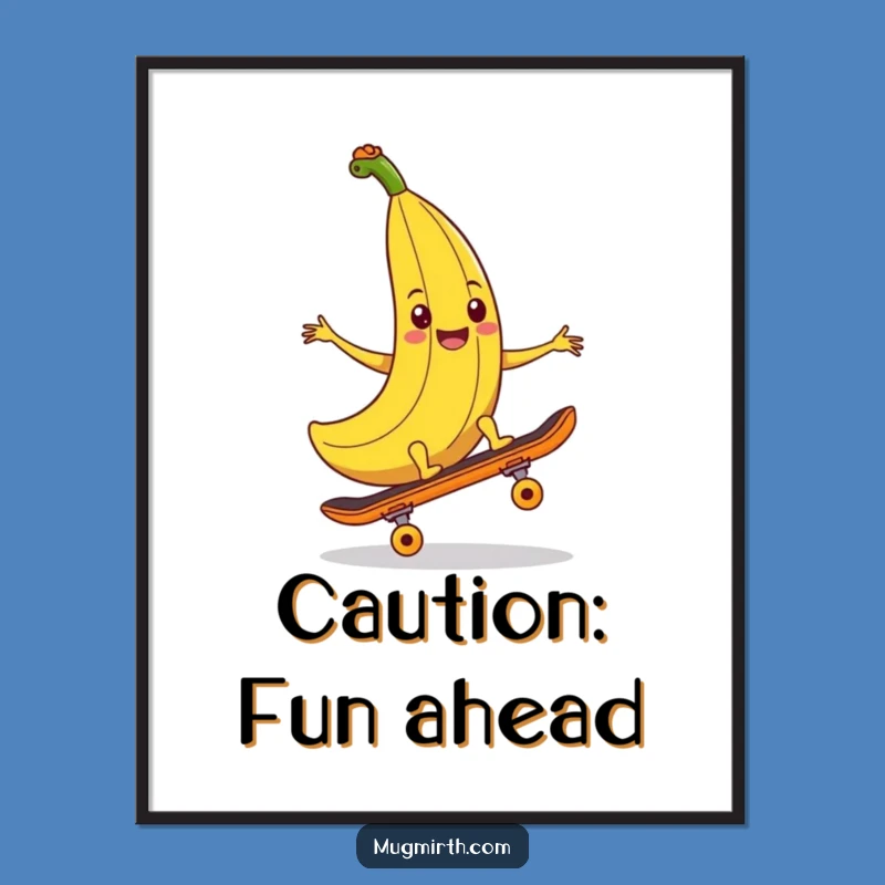 Funny Banana Peel Poster: Art Print, Skater Prank, Great Funny Gift