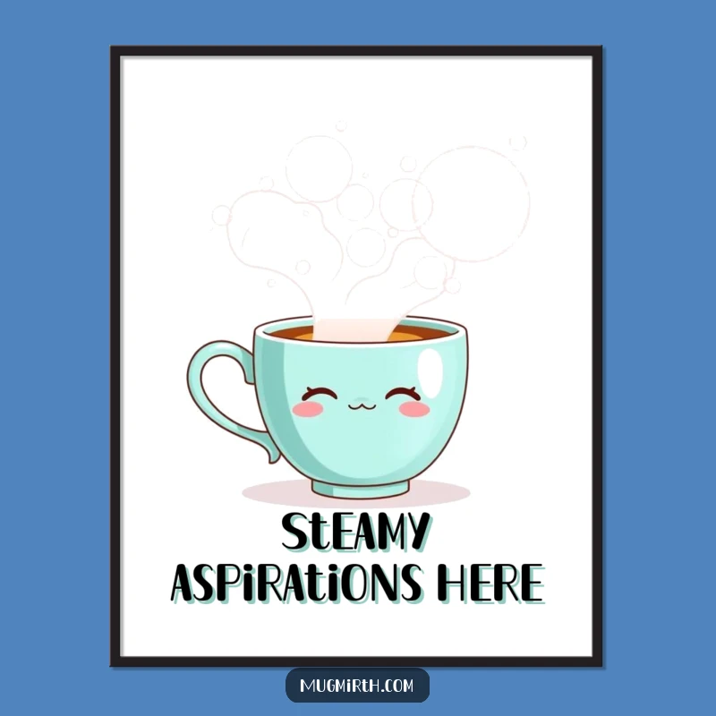 Funny Teacup Steam Bubbles Poster - Bring Whimsy to Walls!