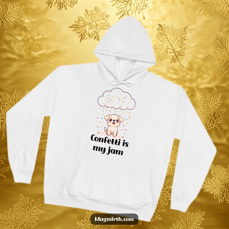 Funny happy cloud raining colorful confetti onto a surprised tiny dog, featured on a cozy hoodie, a delightful funny gift.