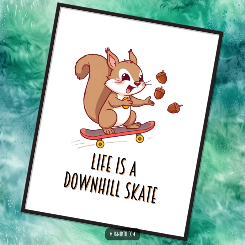 Funny Free Printable Wall Art: A mischievous squirrel juggles acorns while riding a skateboard downhill.