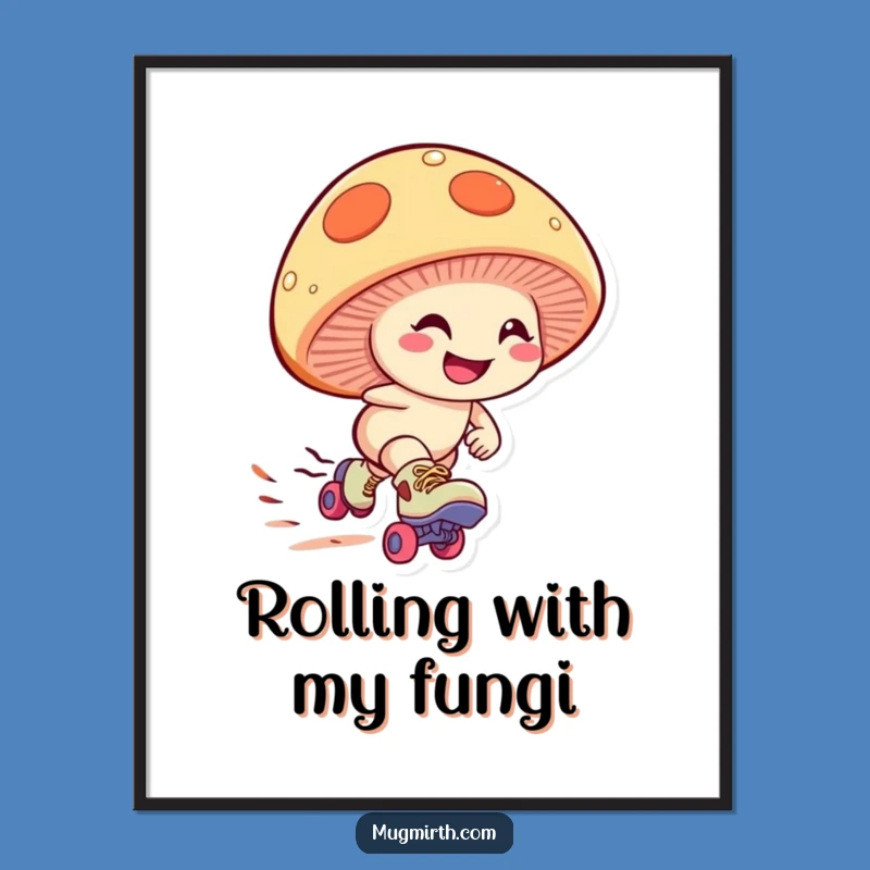 Funny Free Printable Wall Art: Mushroom's Speedy Dash - Whimsical Decor Download
