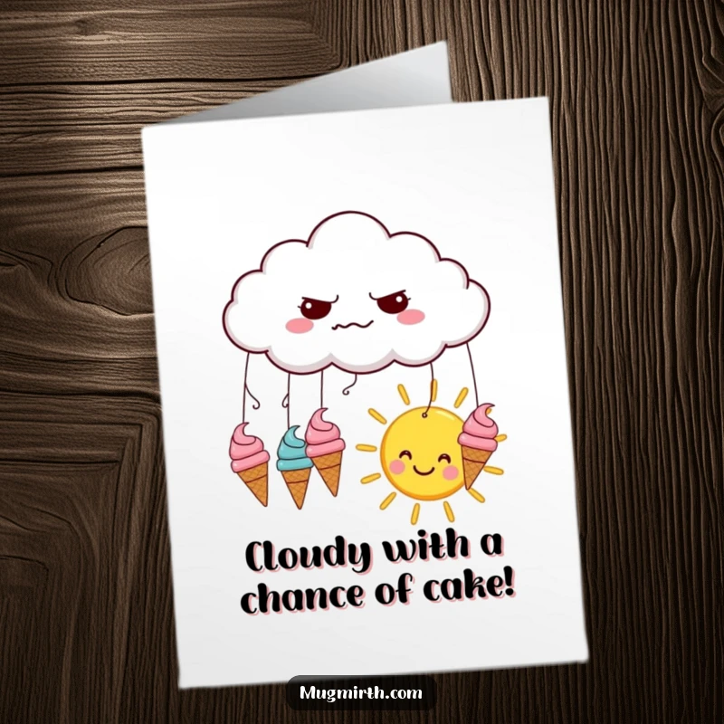 Funny Free Printable Birthday Card: A grumpy cloud rains ice cream cones on a happy sun, celebrating your birthday joy.