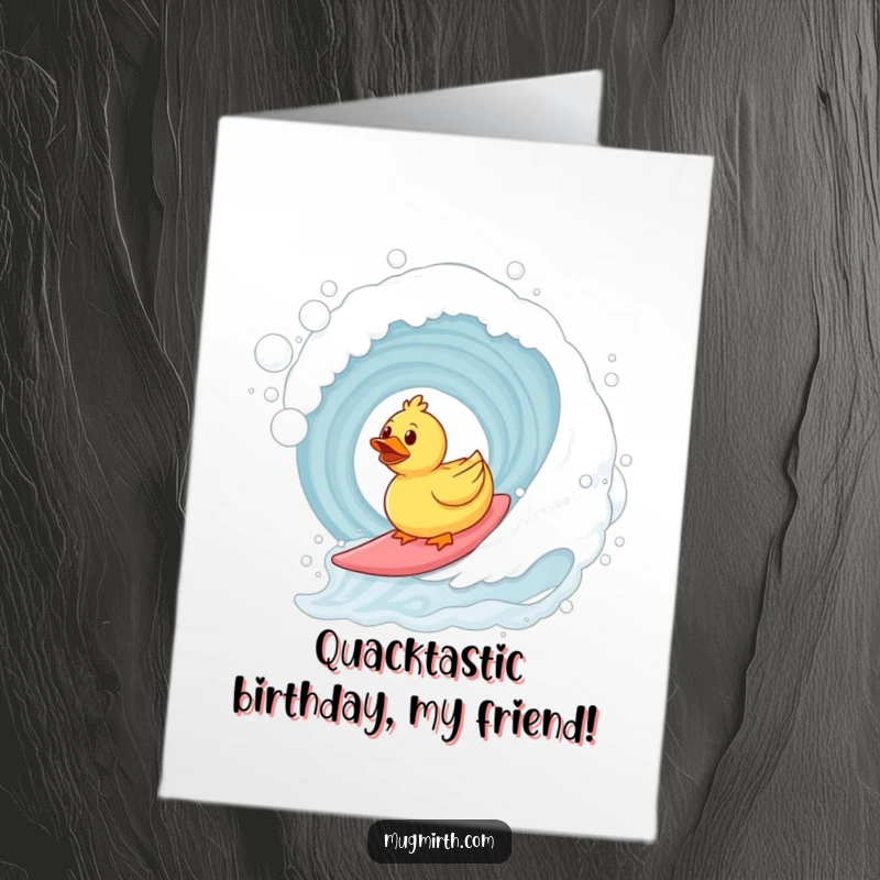 Funny free printable birthday card: A rubber duck bravely surfing a massive bubble bath wave, looking determined.