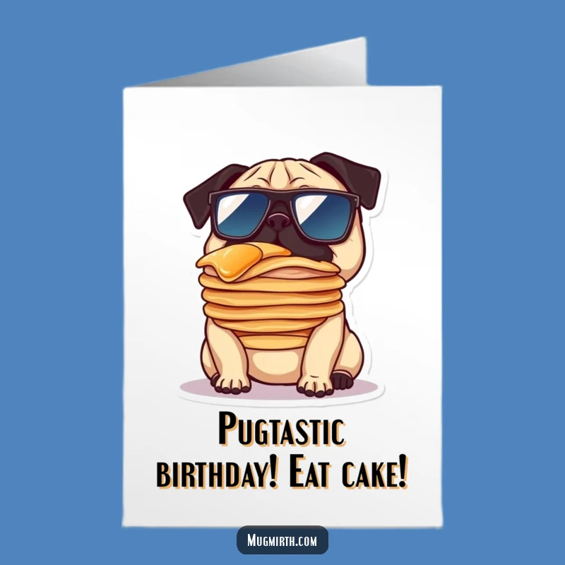Free Printable Pug Birthday Card: Pancake Balance Hilarious Downloadable Gift