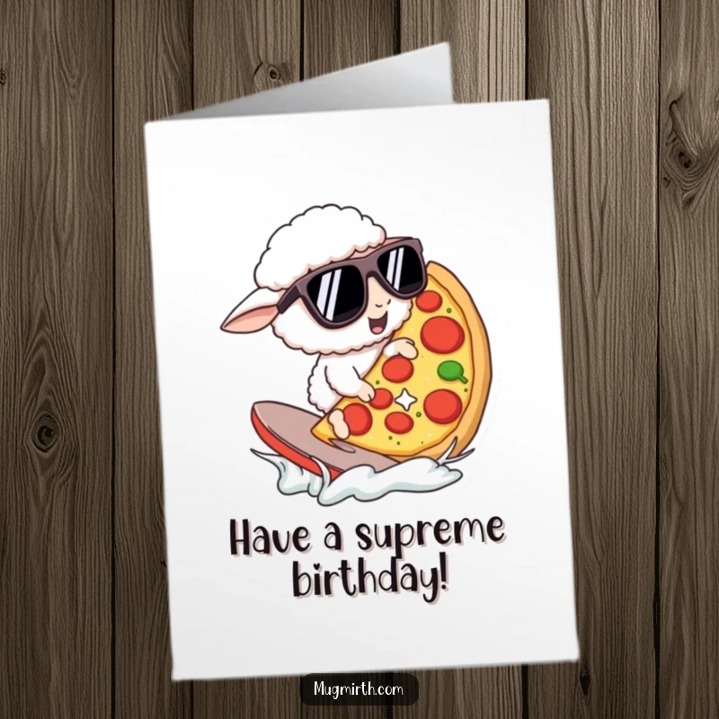 Funny Free Printable Birthday Card: Sheep in sunglasses surfing pizza, totally rad birthday wishes.