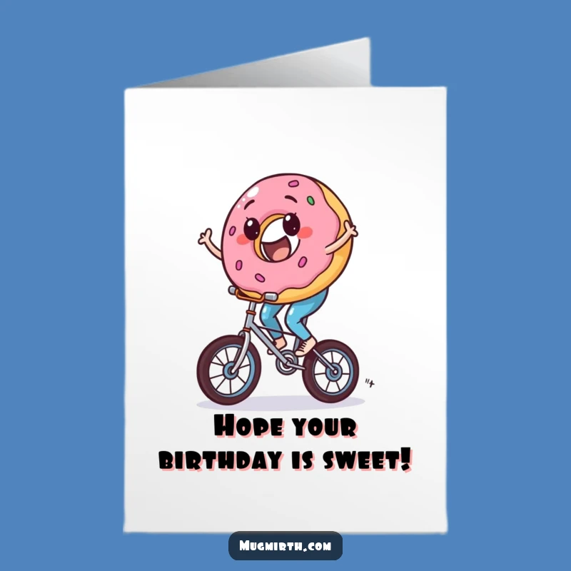 Free Printable Birthday Card: Wobbly Donut Unicyclist Funny Downloadable Gift