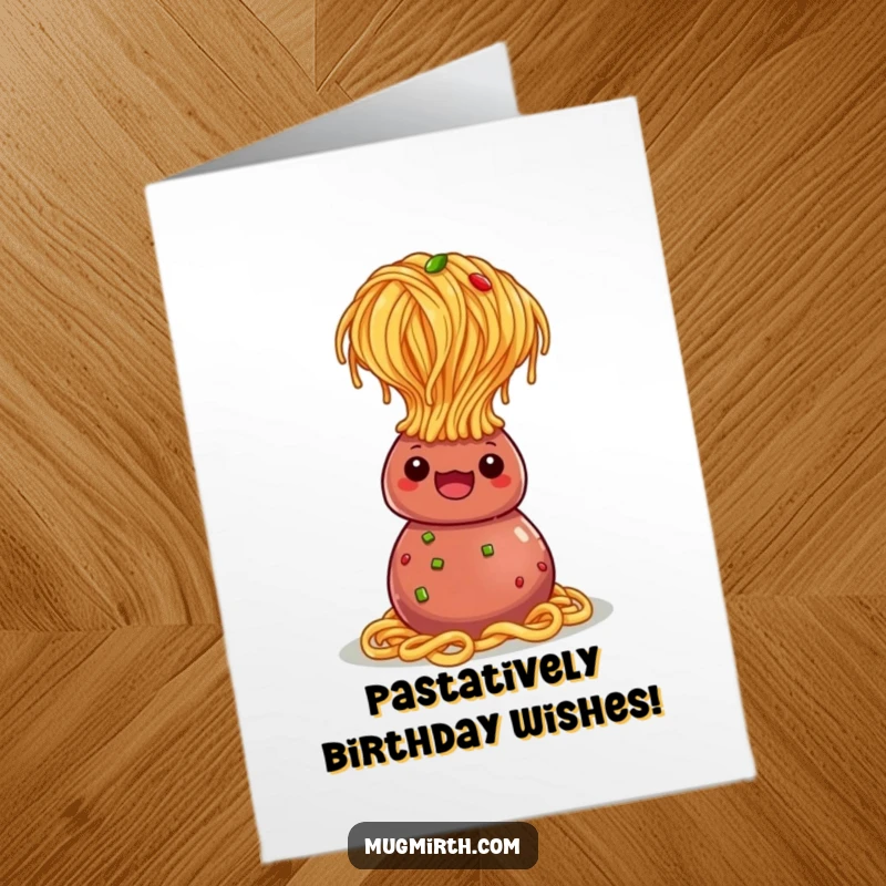 Funny Free Printable Birthday Card: Spaghetti doing a headstand on a meatball, celebrating with humor.