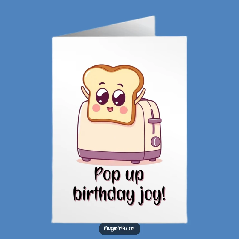 Free Printable Birthday Card: Jumping Toast Surprise for a Funny Downloadable Gift