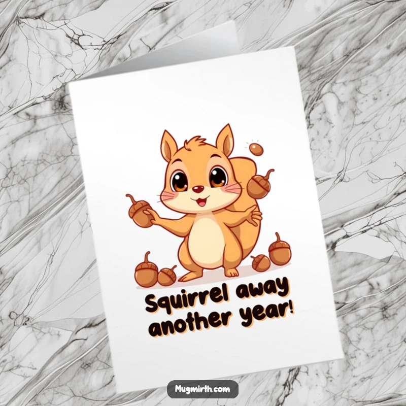 Funny free printable birthday card depicting a squirrel frantically juggling acorns with wide, panicked eyes.