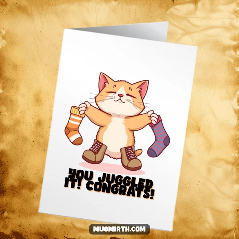 Free Printable Congratulations Card: A bewildered cat in boots hilariously juggles socks, celebrating your big win.