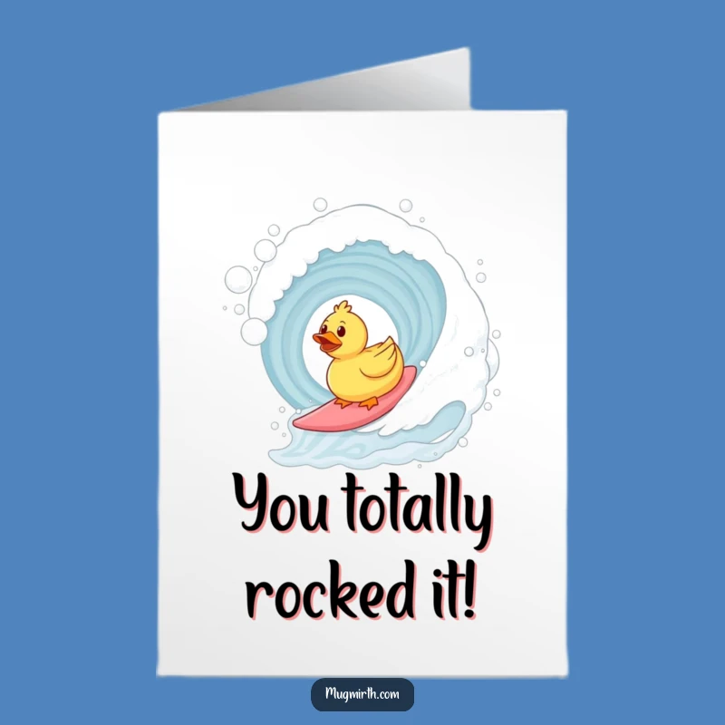 Free Printable Congrats Card: Epic Surfing Duck for Awesome DIY Praise