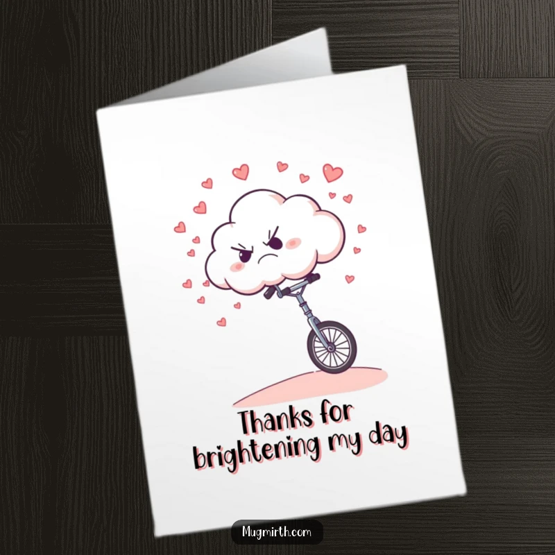 Funny Free Printable Thank You Card: Grumpy cloud on unicycle downhill, raining hearts, expressing thanks.
