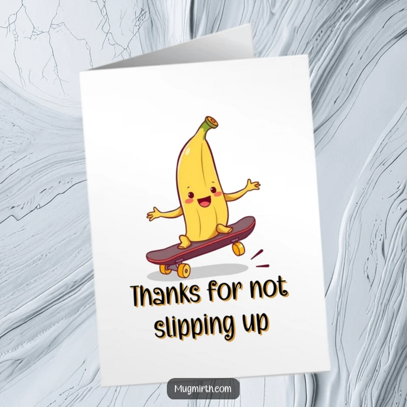 Funny Free Printable Thank You Card featuring a smiling banana peel aiming to trip a skateboard, perfect for a humorous thank you.