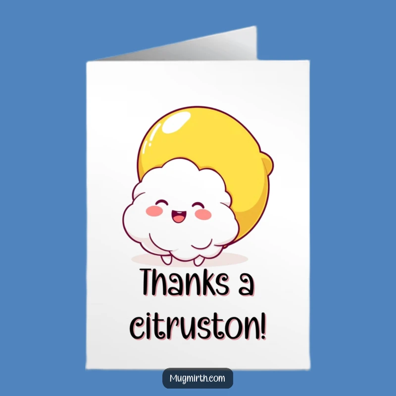 Free Printable Thank You Card: Sweet Cloud & Lemon Squeeze for a Thankful Downloadable Gift