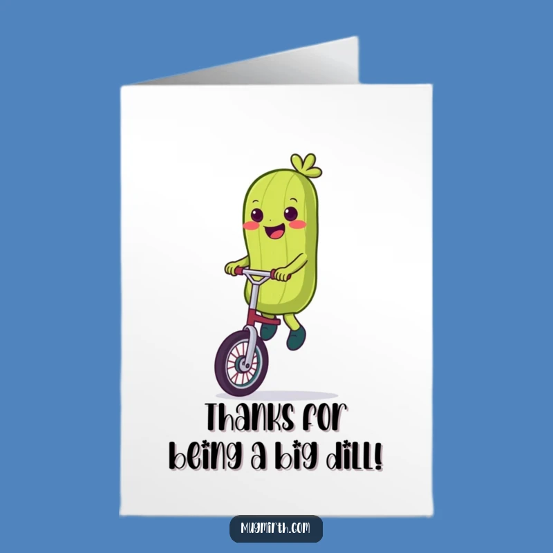 Free Printable Thank You: Pickle Unicycle Grace - Funny Gratitude Gift