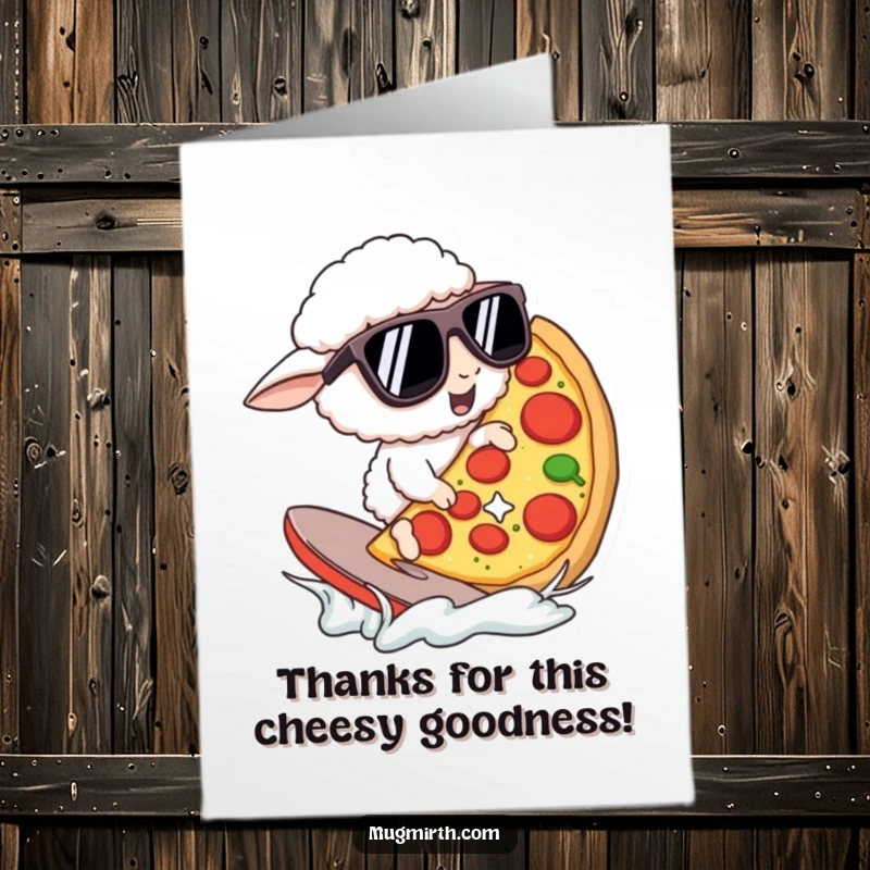 Funny Free Printable Thank You Card: Sheep in sunglasses surfing pizza, a cheesy thank you.