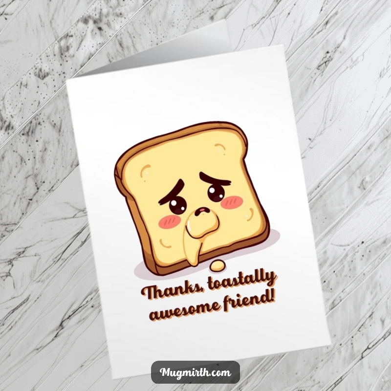 Funny Free Printable Thank You Card: A concerned slice of toast falling butter-side down, humorously thanking someone for their help.