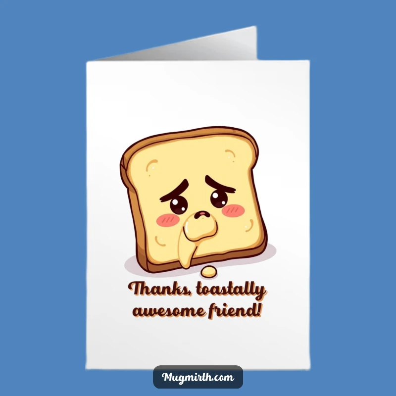 Free Printable Thank You Card: Concerned Toast Funny Downloadable Gift for Unexpected Help