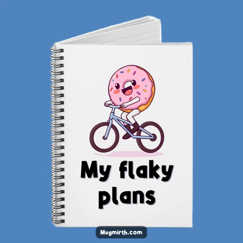Funny Donut Unicycle Notebook: Jot Down Delights, Wobbly Pet, Great Funny Gift