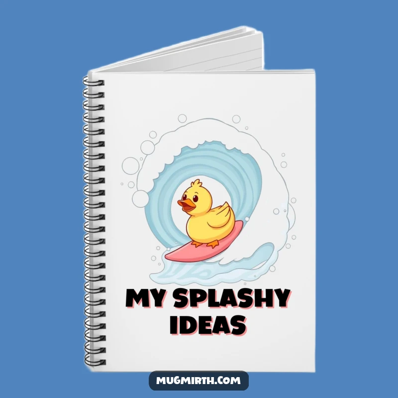 Funny Surfing Duck Notebook: Jot Down Your Thoughts with Bubbly Flair!