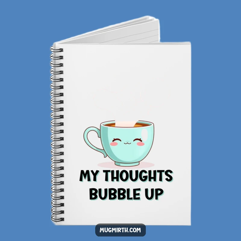 Funny Teacup Steam Bubbles Notebook - Jot Down Ideas with Whimsy!