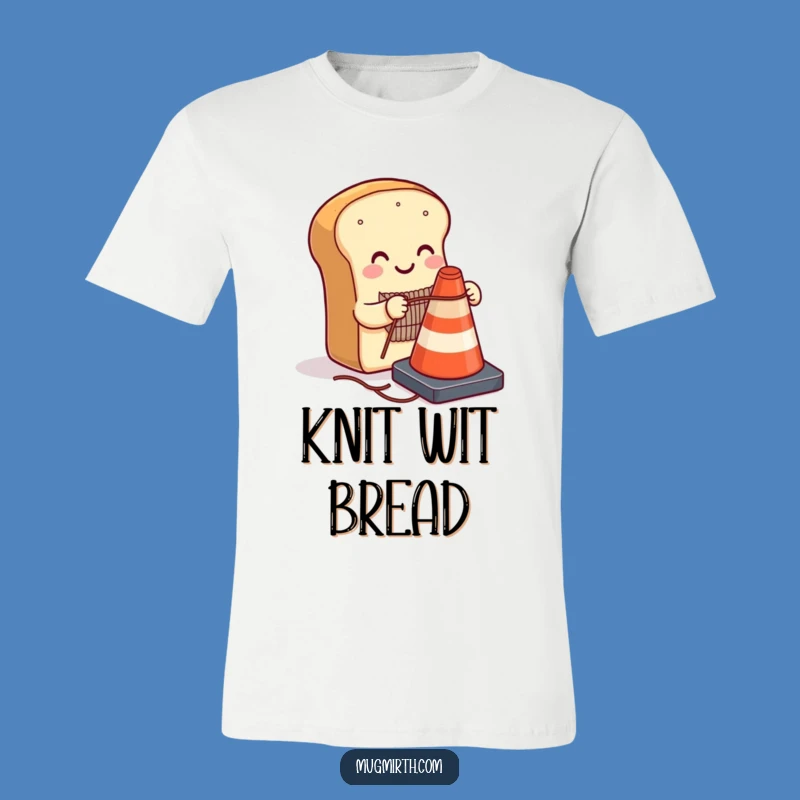 Funny Bread Traffic Cone T-Shirt - Whimsical Knitting, Hilarious Apparel Gift