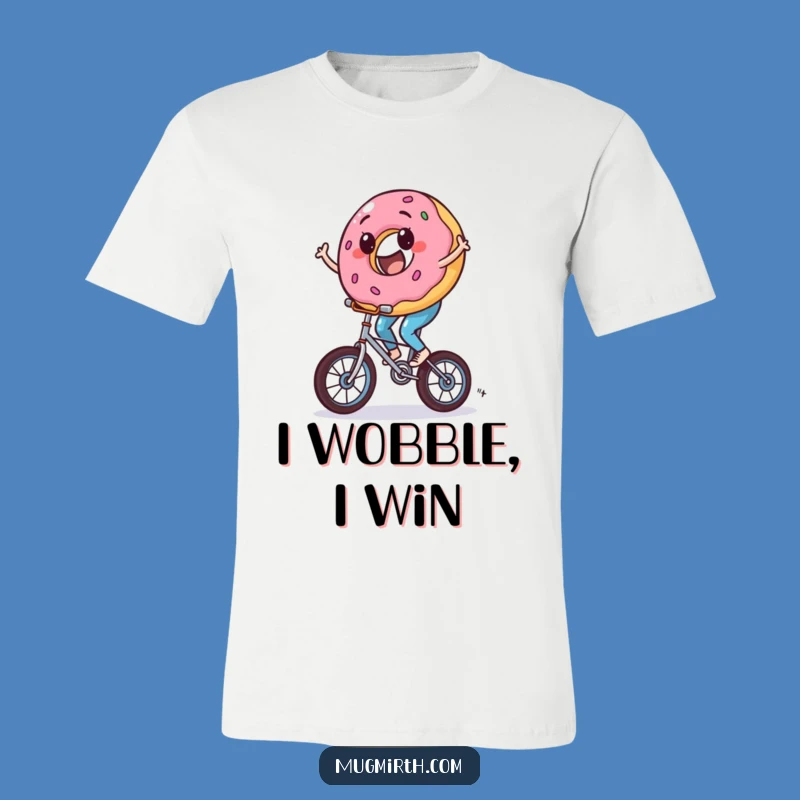 Funny Donut Unicycle T-Shirt - Ride into Fun with This Hilarious Tee!