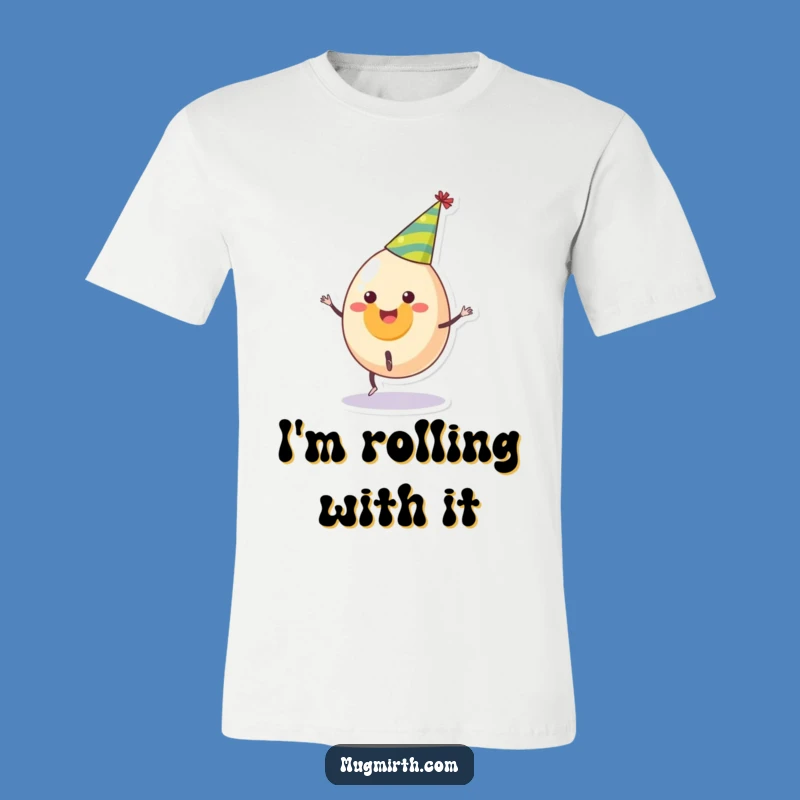 Funny Egg Party Hat Cartwheel T-Shirt - Hilarious Gift for Go-Getters