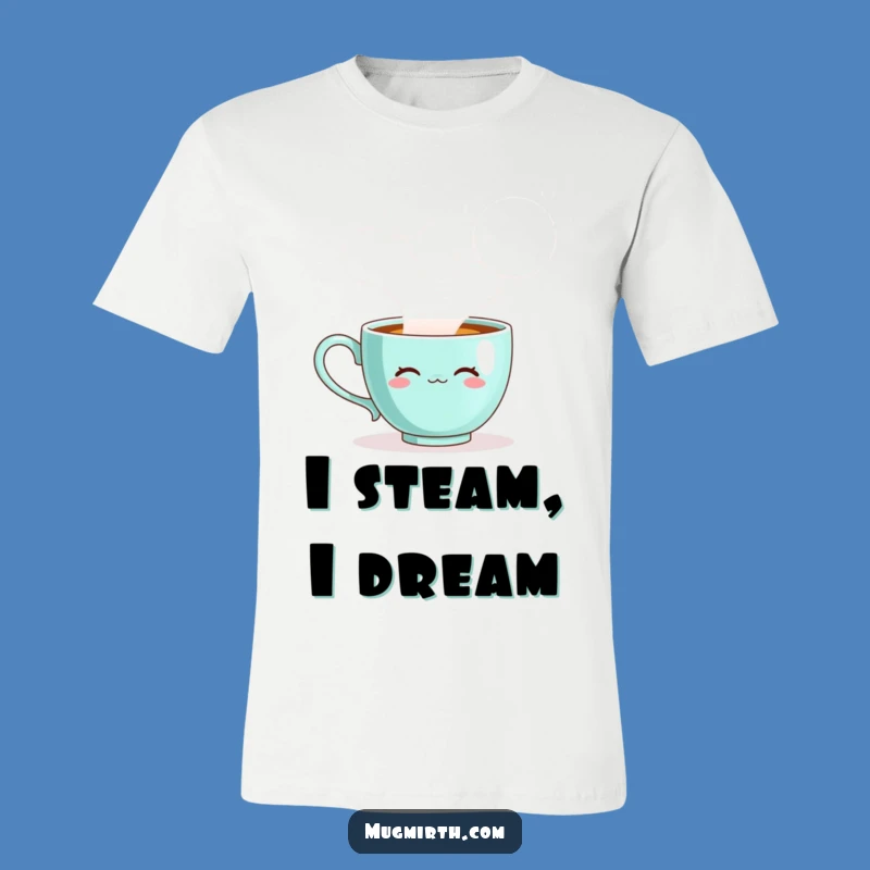 Funny Teacup Steam Bubbles T-Shirt - Wear Your Whimsy!