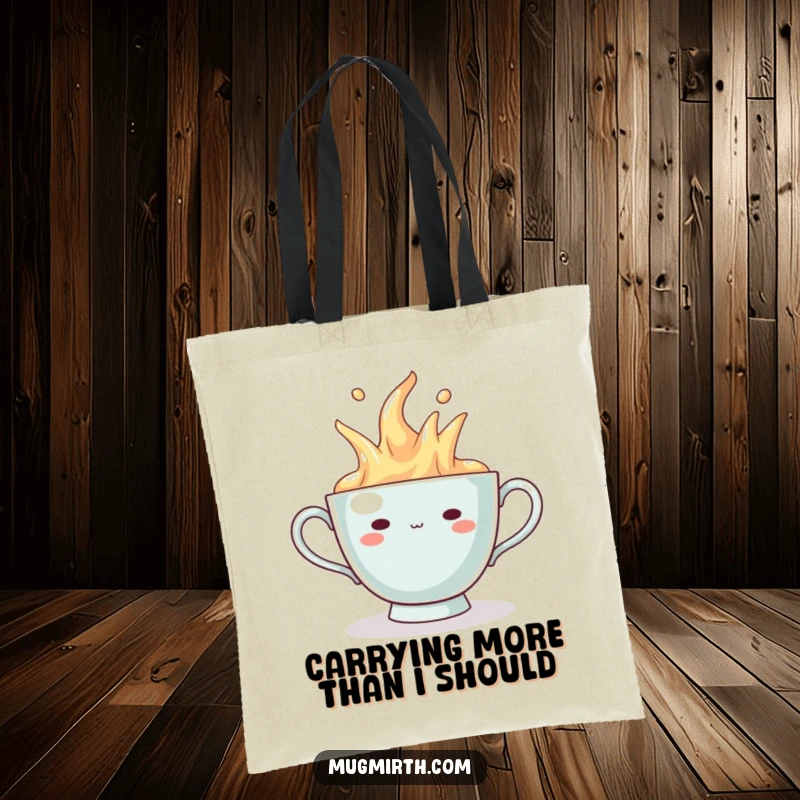 Funny Tote Bag: A canvas bag featuring a smugly grinning teacup that is humorously overflowing.