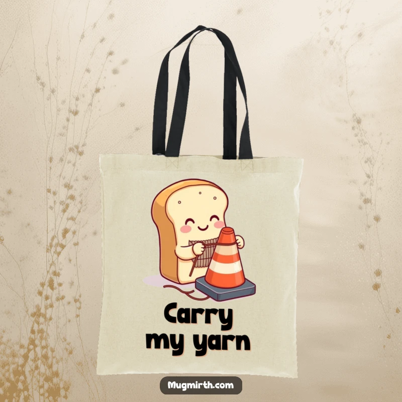 Funny smiling loaf of bread knitting a sweater for a traffic cone on a tote bag, a functional and humorous quirky gift.